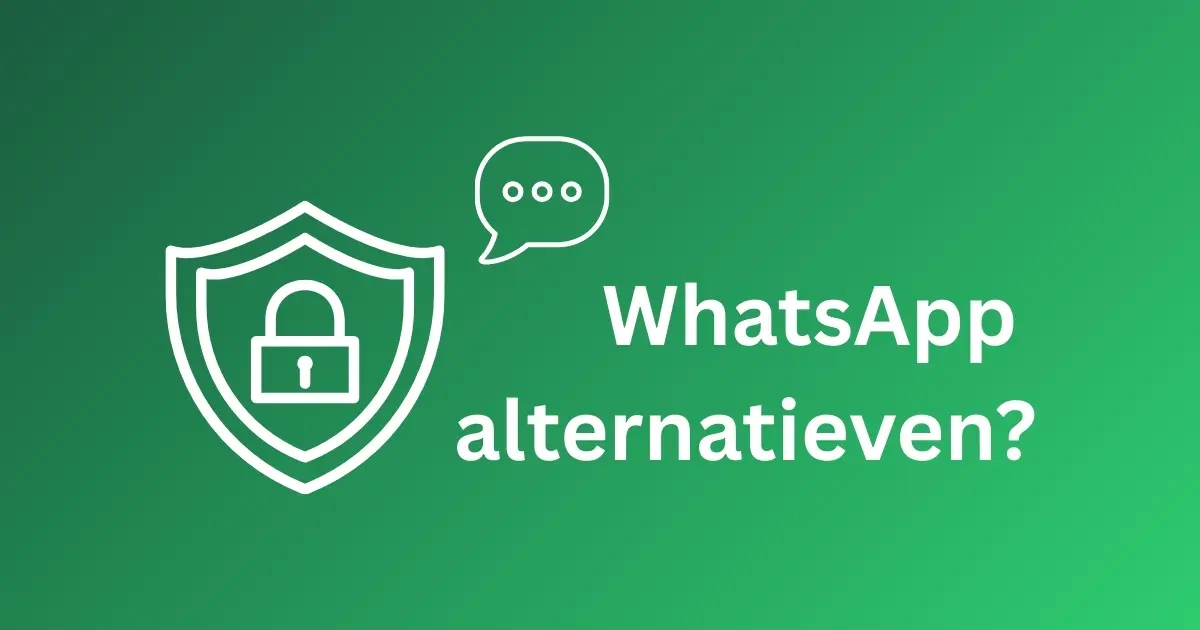 Featured image voor blogpost over WhatsApp alternatieven zoals Signal, Threema, Telegram en Element